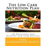 The Low Carb Nutrition Plan