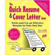 The Quick Resume & Cover Letter Book: Write & Use an Effective Resume in Only One Day