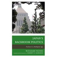 Japan's Backroom Politics Factions in a Multiparty Age