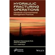 Hydraulic Fracturing Operations Handbook of Environmental Management Practices