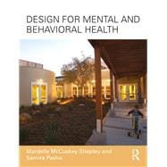 Design for Mental and Behavioral Health Facilities