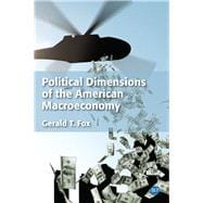 Political Dimensions of the American Macroeconomy