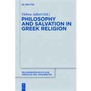 Philosophy and Salvation in Greek Religion