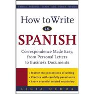 How to Write in Spanish Correspondence Made Easy, From Personal Letters to Business Documents