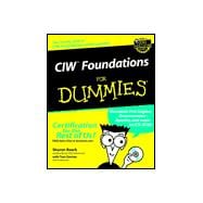 CIW<sup><small>TM</small></sup> Foundations For Dummies<sup>®</sup> 