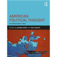 American Political Thought: An Alternative View