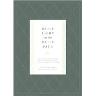 Daily Light on the Daily Path (From the Holy Bible, English Standard Version)