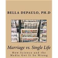 Marriage Vs. Single Life