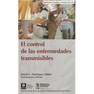 El control de las enfermedades transmisibles / Control of Communicable Diseases Manual