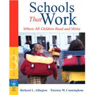 Schools That Work Where All Children Read and Write