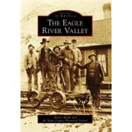 The Eagle River Valley