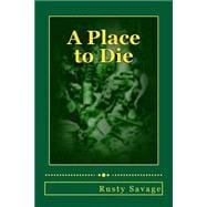 A Place to Die
