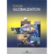 Focus : Globalization