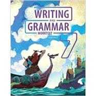 Writing & Grammar 7 Worktext (4th ed.)