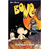 Old Man's Cave: A Graphic Novel (BONE #6)