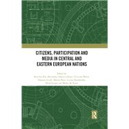 Citizens, Participation and Media in Central and Eastern European Nations