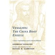 Vesalius the China Root Epistle