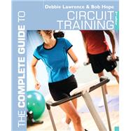 The Complete Guide to Circuit Training