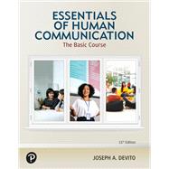 Essentials of Human Communication: The Basic Course [Rental Edition]