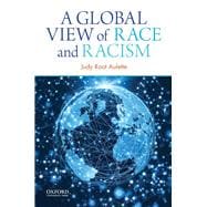 A Global View of Race and Racism