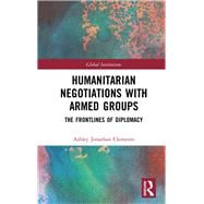 Humanitarian Negotiations With Armed Groups