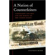 A Nation of Counterfeiters
