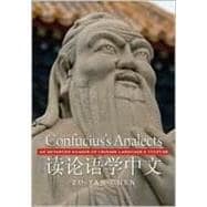 Confucius's Analects: An Advanced Reader of Chinese Language and Culture
