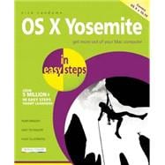 OS X Yosemite in Easy Steps Covers OS X 10.10