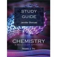 Study Guide for Chemistry : A Molecular Approach