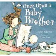 Once upon a Baby Brother,9780374346355