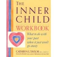 The Inner Child Workbook