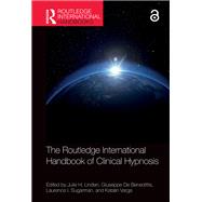 The Routledge International Handbook of Clinical Hypnosis