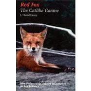 Red Fox The Catlike Canine
