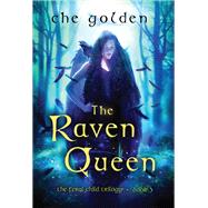 The Raven Queen The Feral Child Trilogy
