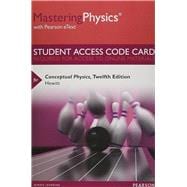 Mastering Physics with Pearson eText Access Code for Conceptual Physics