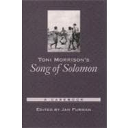 Toni Morrison's Song of Solomon A Casebook