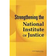 Strenghtening the National Institute of Justice