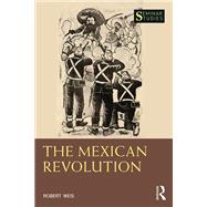 The Mexican Revolution