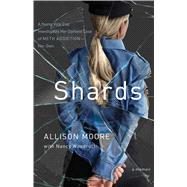 Shards A Young Vice Cop Fights the Darkest Case of Meth Addiction—Her Own