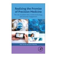 Realizing the Promise of Precision Medicine