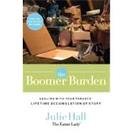 The Boomer Burden: Dealing With Your Parents' Lifetime Accumulation of Stuff