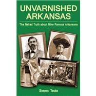 Unvarnished Arkansas