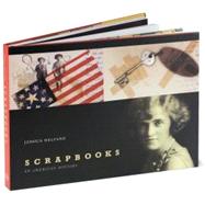Scrapbooks : An American History