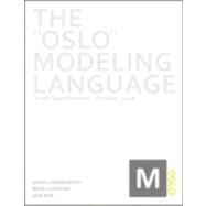 The Oslo Modeling Language Draft Specification - October 2008