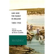 Law and the Family in Ireland 1800-1950