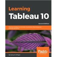 LEARNING TABLEAU 10   SECOND EDITION book cover, ISBN 9781786466358