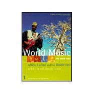 Rough Guide to World Music : Africa, Europe and the Middle East