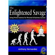 The Enlightened Savage