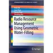 Radio Resource Management Using Geometric Water-filling