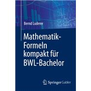 Mathematik-formeln Kompakt Für Bwl-bachelor